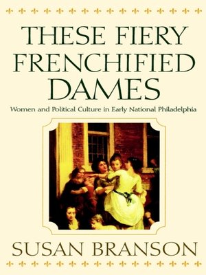 cover image of These Fiery Frenchified Dames